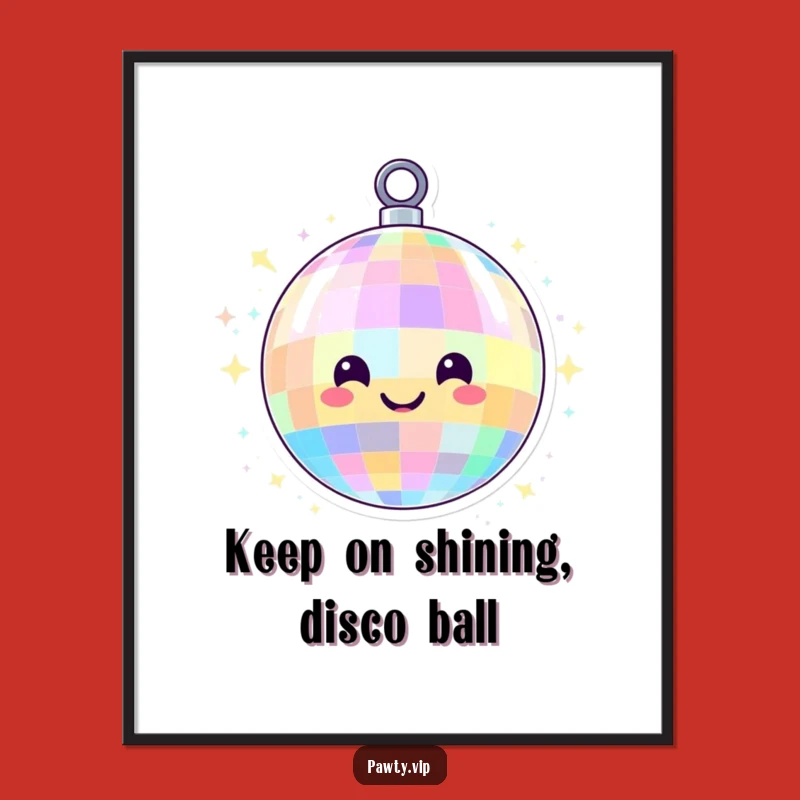 Free Printable Disco Wall Art: Funky Ball Decor, Perfect Funny Downloadable Gift!