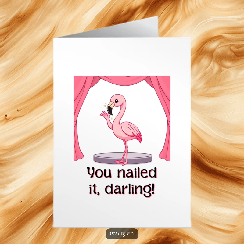 Funny Free Printable Congratulations Card: Kawaii flamingo striking a dramatic pose on a stage, celebrating a big win.