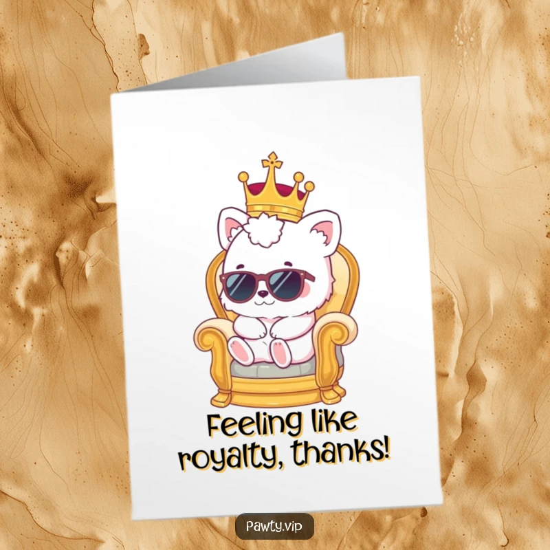Funny free printable thank you card of a kawaii animal with crown and sunglasses lounging on a throne, conveying thanks regally.