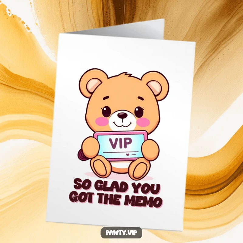 Funny Free Printable Thank You Card: Teddy bear holds a glowing VIP pass, symbolizing VIP appreciation and thanks.