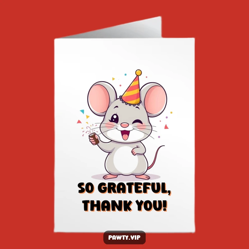 Free Printable Thank You Mouse Card: Funny Downloadable for a Confetti Thank You